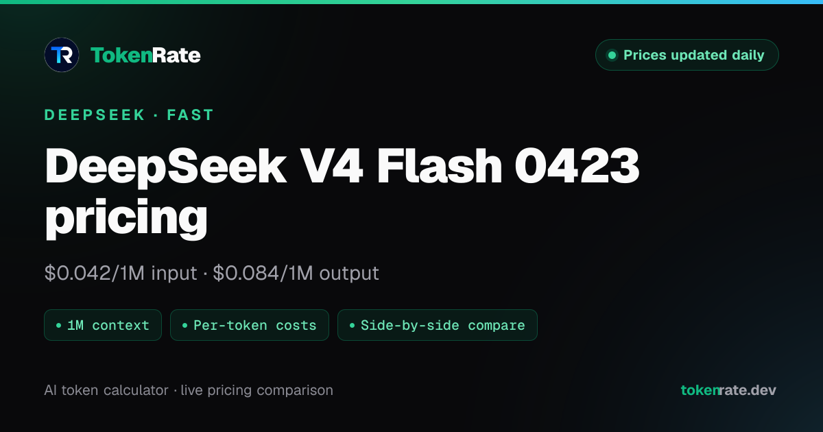 DeepSeek V4 Flash Pricing, Context Window & API Cost | TokenRate