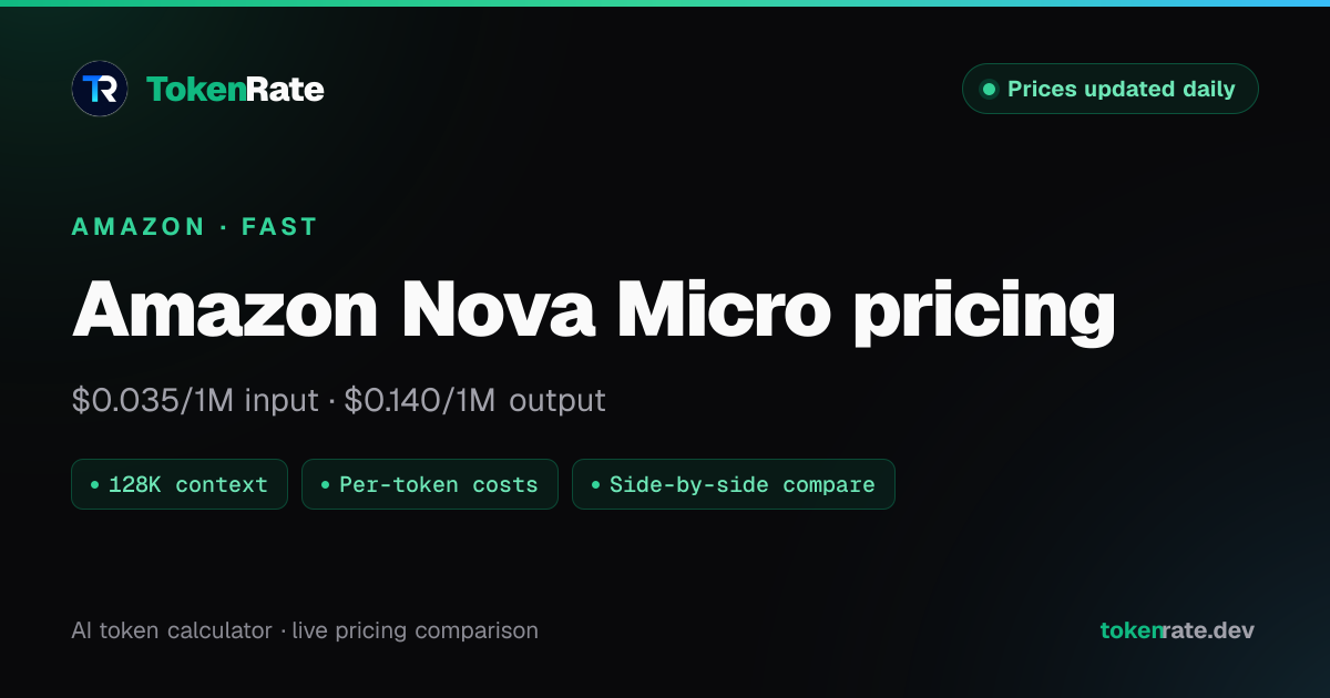 Amazon Nova Micro Pricing, Context Window & API Cost | TokenRate